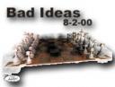 Bad Ideas